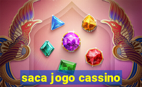 saca jogo cassino